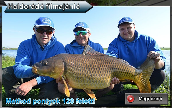 Vadvízi kalandok 30. rész – Method pontyok 120 felett!